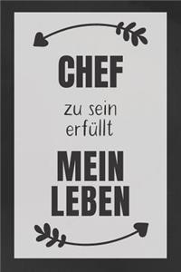 Chef zu sein