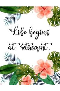 Life Begins At Retirement
