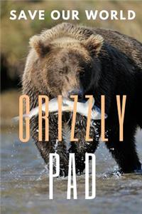 Grizzly Pad