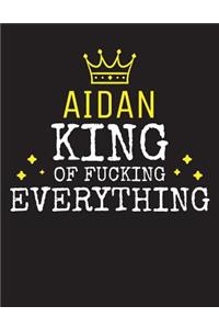 AIDAN - King Of Fucking Everything