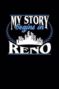 My Story Begins in Reno