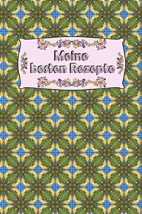Notizbuch - Notebook - Journal - Rezeptsammlung - Meine besten Rezepte