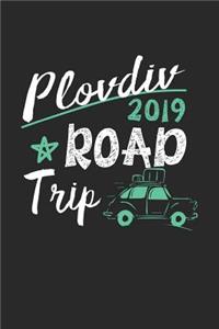 Plovdiv Road Trip 2019