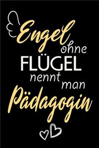 Engel Ohne Flügel Nennt Man Pädagogin