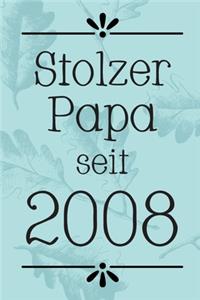 Stolzer Papa 2008