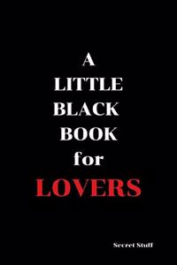 Little Black Book For Lovers: The Lovers Edition