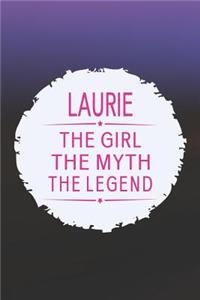 Laurie the Girl the Myth the Legend