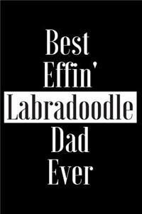 Best Effin Labradoodle Dad Ever