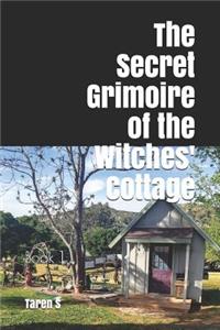 The Secret Grimoire of the Witches' Cottage