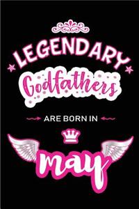 Legendary Godfathers are born in May