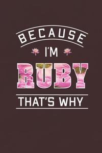 Because I'm Ruby That's Why