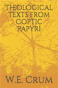 Theological texts from Coptic papyri