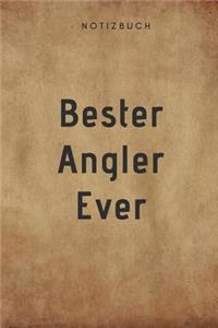 Bester Angler Ever Notizbuch