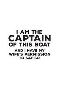 I Am The Captain Of This Boat