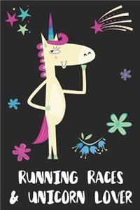 Running Races & Unicorn Lover