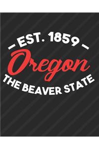 Oregon The Beaver State Est 1859