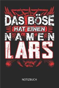 Das Böse hat einen Namen - Lars - Notizbuch