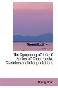 The Symphony of Life