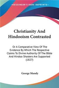 Christianity And Hindooism Contrasted