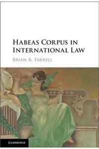 Habeas Corpus in International Law