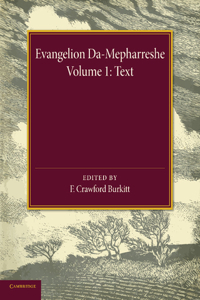 Evangelion Da-Mepharreshe: Volume 1, Text