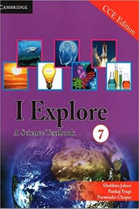 I Explore: A Science Textbook 7 CCE Edition