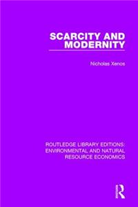 Scarcity and Modernity