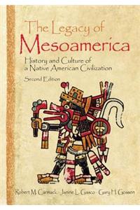 The Legacy of Mesoamerica