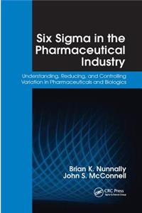 Six SIGMA in the Pharmaceutical Industry