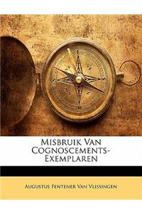 Misbruik Van Cognoscements-Exemplaren