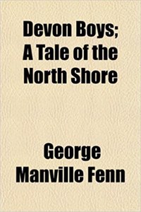 Devon Boys; A Tale of the North Shore