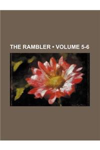 The Rambler (Volume 5-6)