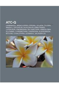 Atc-Q: Carbimazol, Imidacloprid, Fipronil, Xylazin, Tylosin, Imazalil, Cefovecin, Dichlorvos, Embutramid, Lufenuron, Pimobend