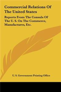 Commercial Relations of the United States