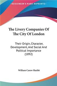 Livery Companies Of The City Of London