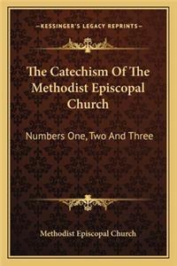 Catechism of the Methodist Episcopal Church
