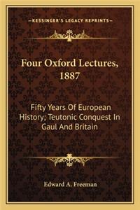 Four Oxford Lectures, 1887