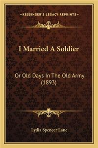 I Married a Soldier