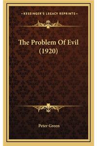 The Problem of Evil (1920)