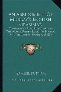 Abridgment of Murray's English Grammar