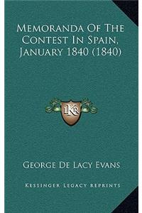 Memoranda of the Contest in Spain, January 1840 (1840)