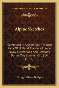 Alpine Sketches