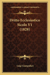 Dritto Ecclesiastico Sicolo V1 (1828)
