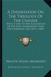 Dissertation On The Theology Of The Chinese