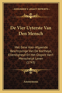 De Vier Uyterste Van Den Mensch