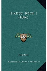 Iliados, Book 1 (1686)