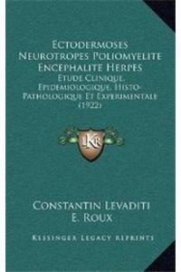 Ectodermoses Neurotropes Poliomyelite Encephalite Herpes