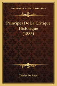 Principes De La Critique Historique (1883)