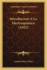 Introduccion A La Electroquimica (1922)