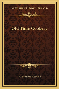 Old Time Cookery